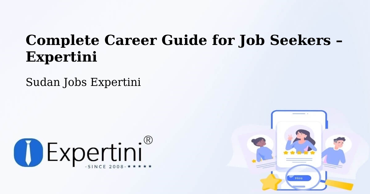 Career Guide for Job Seekers – Berber - Berber, Sudan Jobs Expertini